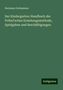 Hermann Goldammer: Der Kindergarten: Handbuch der Fröbel'schen Erziehungsmethode, Spielgaben und Beschäftigungen, Buch