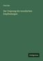Paul Rée: Der Ursprung der moralischen Empfindungen, Buch