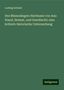 Ludwig Schmid: Des Minnesängers Hartmann von Aue: Stand, Heimat, und Geschlecht; eine kritisch-historische Untersuchung, Buch