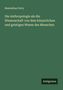 Maximilian Perty: Die Anthropologie als die Wissenschaft von dem körperlichen und geistigen Wesen des Menschen, Buch