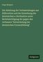 Hugo Merguet: Die Ableitung der Verbalendungen aus Hilfsverben und die Entstehung der lateinischen e-Declination unter Berücksichtigung der gegen des verfassers "Entwickelung der lateinischen Formenbildung", Buch