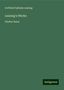 Gotthold Ephaim Lessing: Lessing, G: Lessing's Werke, Buch