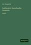 F. A. Klingenfeld: Klingenfeld, F: Lehrbuch der darstellenden Geometrie, Buch
