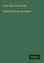 Gustav Jäger: Jäger, G: Elemente der Pharmacie, Buch