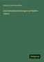 Heinrich Von Treitschke: Die Einheitsbestrebungen zertheilter Völker, Buch