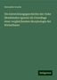Alexander Goette: Die Entwicklungsgeschichte der Unke (Bombinator igneus) als Grundlage einer vergleichenden Morphologie der Wirbelthiere, Buch