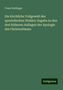 Franz Hettinger: Die kirchliche Vollgewalt des apostolischen Stuhles: Zugabe zu den drei früheren Auflagen der Apologie des Christenthums, Buch