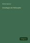 Herbert Spencer: Spencer, H: Grundlagen der Philosophie, Buch