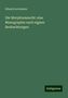 Eduard Levinstein: Levinstein, E: Morphiumsucht: eine Monographie nach eignen B, Buch