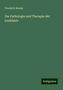 Friedrich Mosler: Die Pathologie und Therapie der Leukämie, Buch