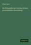 Eduard Zeller: Die Philosophie der Griechen in ihere geschichtlichen Entwicklung, Buch