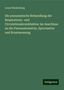 Louis Waldenburg: Die pneumatische Behandlung der Respirations- und Circulationskrankheiten: im Anschluss an die Pneumatometrie, Spirometrie und Brustmessung, Buch