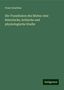 Franz Gesellius: Die Transfusion des Blutes: eine historische, kritische und physiologische Studie, Buch