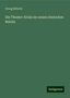 Georg Köberle: Köberle, G: Theater-Krisis im neuen deutschen Reiche, Buch