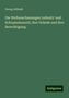 Georg Jellinek: Die Weltanschauungen Leibnitz' und Schopenhauer¿s, ihre Gründe und ihre Berechtigung, Buch