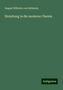 August Wilhelm Von Hofmann: Einleitung in die moderne Chemie, Buch