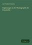 Carl Friedrich Zincken: Ergänzungen zu der Physiographie der Braunkohle, Buch