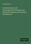 Joseph Kehrein: Fremdwörterbuch mit etymologischen Erlärungen und zahlreichen Belegen aus deutschen Schriftstellern, Buch