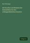 Max Fürbringer: Fürbringer, M: Knochen und Muskeln der Extremitäten bei den, Buch