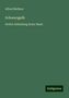 Alfred Meißner: Meißner, A: Schwarzgelb, Buch