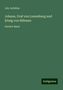 Joh. Schötter: Johann, Graf von Luxemburg und König von Böhmen, Buch