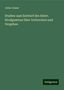 Julius Glaser: Studien zum Entwurf des österr. Strafgesetzes über Verbrechen und Vergehen, Buch
