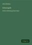 Alfred Meißner: Meißner, A: Schwarzgelb, Buch
