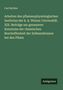 Carl Richter: Arbeiten des pflanzenphysiologischen Institutes der k. k. Wiener Universität. XIX. Beiträge zur genaueren Kenntniss der chemischen Beschaffenheit der Zellmembranen bei den Pilzen, Buch