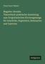 Franz Xaver Haberl: Magister choralis. Theoretisch-praktische Anweisung zum Gregorianischen Kirchengesange für Geistliche, Organisten, Seminarien und Cantoren, Buch