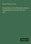 Edward Winslow Lincoln: Lincoln, E: Transactions of the Worcester County Horticultur, Buch