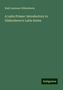 Basil Lanneau Gildersleeve: Gildersleeve, B: Latin Primer: Introductory to Gildersleeve', Buch