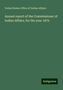 United States Office Of Indian Affairs: Annual report of the Commissioner of Indian Affairs, for the year 1879, Buch