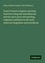 Henry William Herbert: Frank Forester's fugitive sporting sketches: being the miscellaneous articles upon sport and sporting, originally published in the early American magazines and periodicals, Buch