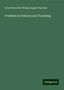 Ernst Heinrich Philipp August Haeckel: Haeckel, E: Freedom in Science and Teaching, Buch