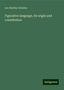 Leo Hartley Grindon: Figurative language, its origin and constitution, Buch