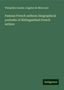 Théophile Gautier: Famous French authors; biographical portraits of distinguished French writers, Buch