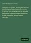 James Macpherson Le Moine: Le Moine, J: Glimpses of Quebec, during the last ten years o, Buch