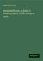 John Ellor Taylor: Geological Stories: A Series of Autobiographies in Chronological Order, Buch