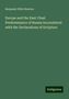 Benjamin Wills Newton: Europe and the East: Final Predominance of Russia Inconsistent with the Declarations of Scripture, Buch