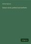 Herbert Spencer: Spencer, H: Essays: moral, political and aesthetic, Buch