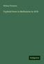 William Thomson: Typhoid fever in Melbourne in 1878, Buch