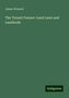 James Howard: The Tenant Farmer: Land Laws and Landlords, Buch