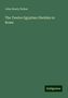John Henry Parker: The Twelve Egyptian Obelisks in Rome, Buch