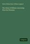 Walter William Skeat: The vision of William concerning Piers the Plowman, Buch