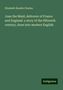 Elizabeth Rundle Charles: Joan the Maid, deliverer of France and England: a story of the fifteenth century, done into modern English, Buch