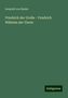 Leopold von Ranke: Friedrich der Große - Friedrich Wilhelm der Vierte, Buch