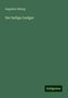 Augustin Hüsing: Hüsing, A: Der heilige Liudger, Buch