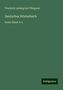 Friedrich Ludwig Karl Weigand: Weigand, F: Deutsches Wörterbuch, Buch