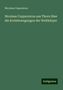 Nicolaus Copernicus: Nicolaus Coppernicus aus Thorn über die Kreisbewegungen der Weltkörper, Buch