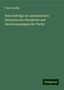 Franz Leydig: Leydig, F: Neue Beiträge zur anatomischen Kenntniss der Haut, Buch